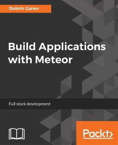 Build Applications with Meteor - Ganev, Dobrin