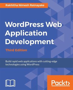 Wordpress Web Application Development - Third Edition - Ratnayake, Rakhitha Nimesh