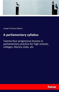 A parliamentary syllabus - Robert, Joseph Thomas