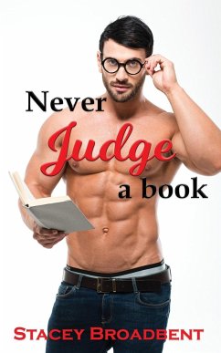 Never Judge a Book - Broadbent, Stacey