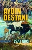 Aydin Destani - Avci, Esat