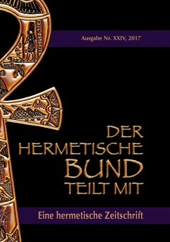 Der hermetische Bund teilt mit: 24 - Hohenstätten, Johannes H. von
