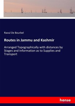 Routes in Jammu and Kashmir - De Bourbel, Raoul