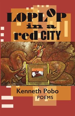 Loplop in a Red City - Pobo, Kenneth