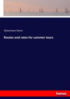 Routes and rates for summer tours