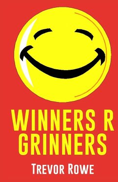 Winners R Grinners - Rowe, Trevor
