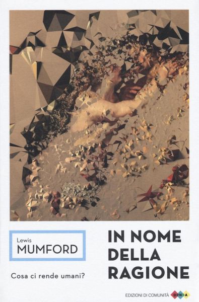 In nome della ragione. Cosa ci rende umani? In nome della ragione. Cosa ci rende umani?