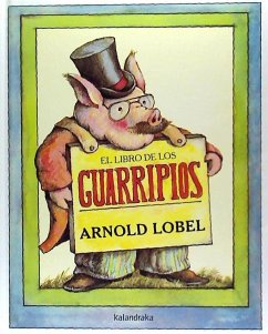 El Libro de Los Guarripios - Lobel, Arnold