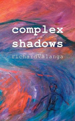 Complex Shadows - Valanga, Richard