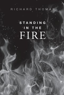 Standing In The Fire - Thomas, Richard Blake