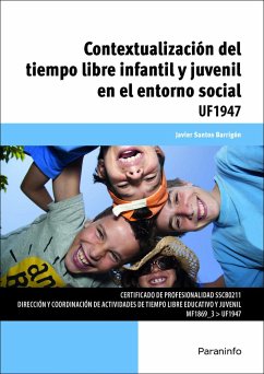 Contextualización del tiempo libre infantil y juvenil en el entorno social - Santos Barrigón, Javier