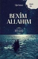 Benim Allahim - My God - Karaca, Ugur