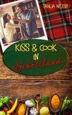Kiss and Cook in Schottland