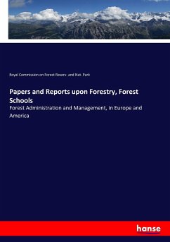 Papers and Reports upon Forestry, Forest Schools