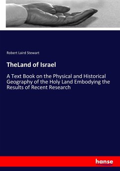 TheLand of Israel - Stewart, Robert Laird
