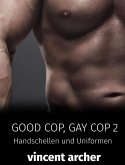 Good Cop, Gay Cop 2 (eBook, ePUB) Good Cop, Gay Cop 2 (eBook, ePUB)
