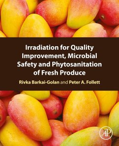 Cover Irradiation for Quality Improvement, Microbial Safety and Phytosanitation of Fresh Produce (eBook, ePUB)