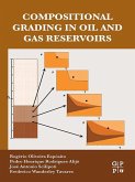 Compositional Grading in Oil and Gas Reservoirs (eBook, ePUB)