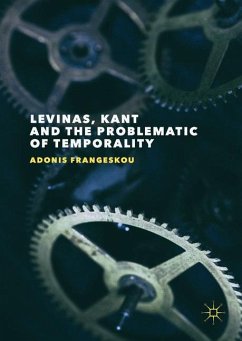 Levinas, Kant and the Problematic of Temporality - Frangeskou, Adonis