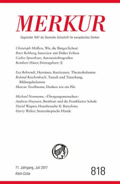 MERKUR Deutsche Zeitschrift für europäisches Denken - 2017-07