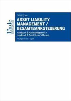 Asset Liability Management / Gesamtbanksteuerung - Enthofer, Hannes;Haas, Patrick