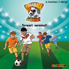 Torwart vermisst! / Fußball-Haie Bd.7 (1 Audio-CD) - Schlüter, Andreas;Margil, Irene