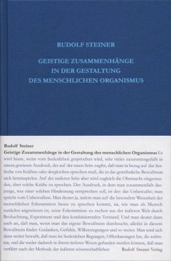 Geistige Zusammenhänge in der Gestaltung des menschlichen Organismus - Steiner, Rudolf