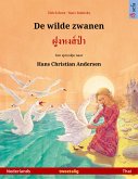 De wilde zwanen – ฝูงหงส์ป่า (Nederlands – Thai) (eBook, ePUB)