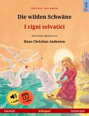 Die wilden Schwäne – I cigni selvatici (Deutsch – Italienisch) (eBook, ePUB)