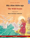 B¿y chim thiên nga - The Wild Swans (ti¿ng Vi¿t - t. Anh) (eBook, ePUB)