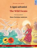 I cigni selvatici - The Wild Swans (italiano - inglese) (eBook, ePUB)