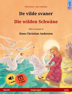De vilde svaner - Die wilden Schwäne (dansk - tysk) (eBook, ePUB) - Renz, Ulrich