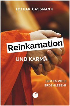 Reinkarnation und Karma (eBook, ePUB) - Gassmann, Lothar; Wiese, Lothar