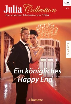 Ein königliches Happy End / Julia Collection Bd.108 (eBook, ePUB) - Lennox, Marion; Marton, Sandra; Kendrick, Sharon