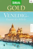 Venedig - Lagune des Glücks / Romana Gold Bd.39 (eBook, ePUB)