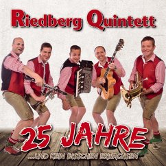 25 Jahre - Riedberg Quintett