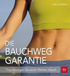 Die Bauchweg Garantie (Mängelexemplar) - Bennini, Carla