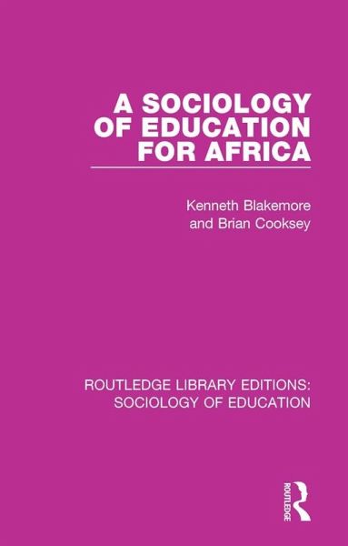 A Sociology of Education for Africa (eBook, PDF)