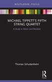 Michael Tippett's Fifth String Quartet (eBook, ePUB)