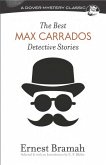 The Best Max Carrados Detective Stories (eBook, ePUB)