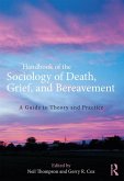 Handbook of the Sociology of Death, Grief, and Bereavement (eBook, PDF)