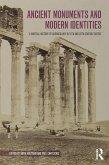 Ancient Monuments and Modern Identities (eBook, ePUB)