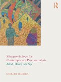 Metapsychology for Contemporary Psychoanalysis (eBook, ePUB)