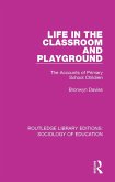 Life in the Classroom and Playground (eBook, ePUB)