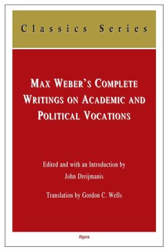 Cover Max Weber's Complete Writings on Academic and Political Vocations (eBook, ePUB)