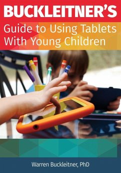 Buckleitner's Guide to Using Tablets with Young Children (eBook, ePUB) - Buckleitner, Warren