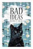 Bad Ideas (eBook, ePUB)