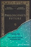 Philosophy's Future (eBook, ePUB) Philosophy's Future (eBook, ePUB)
