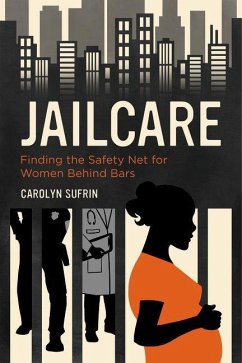 Jailcare (eBook, ePUB) - Sufrin, Carolyn