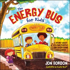 The Energy Bus for Kids (eBook, PDF) - Gordon, Jon